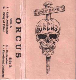 Orcus (USA-1) : Home of the Dead (K7)